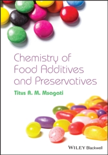 Image for The chemistry of food additives and preservatives