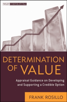 Image for Determination of value  : appraisal guidance on developing and supporting a credible opinion