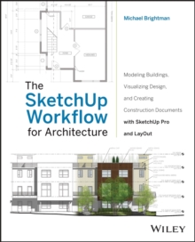 Image for The SketchUp Workflow for Architecture