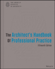 The Architect’s Handbook of Professional Practice