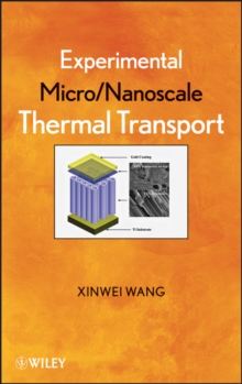 Image for Experimental Micro/nanoscale Thermal Transport