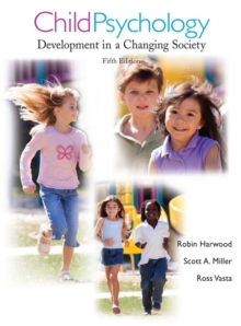 Image for Child psychology: development in a changing society
