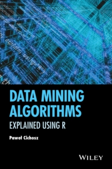 Image for Data Mining Algorithms : Explained Using R