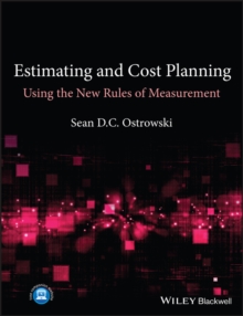 Image for Estimating and Cost Planning Using the New Rules of Measurement