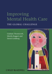 Image for Improving mental health care: the global challenge
