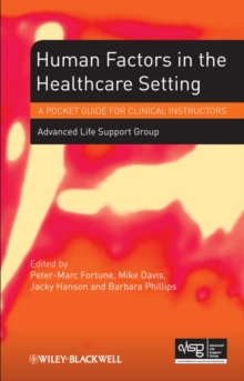 Image for Human factors in the healthcare setting: a pocket guide for clinical instructors