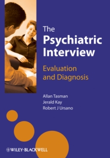 Image for The Psychiatric Interview - Evaluation and        Diagnosis