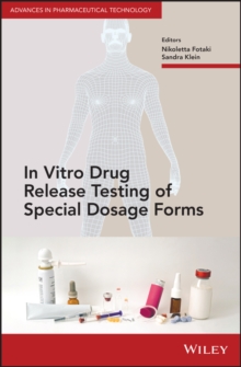 In Vitro Drug Release Testing of Special Dosage Forms