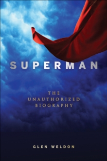 Image for Superman: A Biography