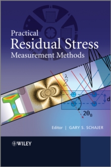 Image for Practical Residual Stress Measurement Methods