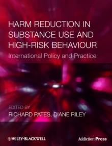 Image for Harm Reduction in Substance Use and High-Risk Behaviour: International Policy and Practice