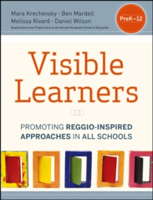 Image for Visible learners  : promoting Reggio-inspired approaches in all schools