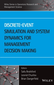 Image for Discrete-Event Simulation and System Dynamics for Management Decision Making