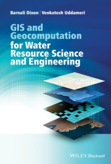 Image for GIS and geocomputation for water resource science and engineering