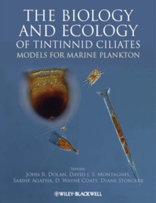 Image for The biology and ecology of tintinnid ciliates: models for marine plankton
