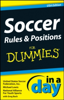 Image for Soccer Rules and Positions In A Day For Dummies