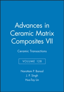 Image for Advances in Ceramic Matrix Composites VII: Ceramic Transactions, Volume 128