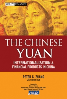 Image for The Chinese Yuan - Internationalization and Financial Products in China