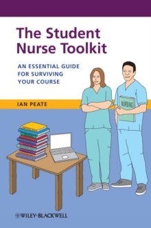 Image for The student nurse toolkit: an essential guide for surviving your course