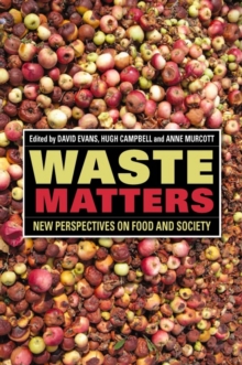 Image for Waste matters  : new perspectives on food and society