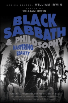 Image for Black Sabbath and philosophy: mastering reality