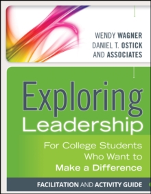 Image for Exploring leadership  : for college students who want to make a difference: Facilitation and activity guide
