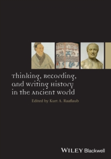 Image for Thinking, recording, and writing history in the ancient world