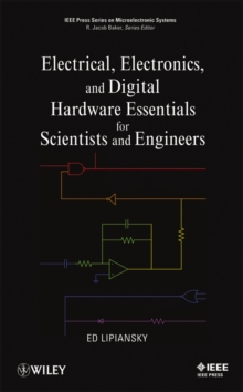 Image for Electrical, Electronics and Digital Hardware Essentials for Scientists and Engineers