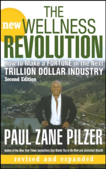 Image for The new wellness revolution: how to make a fortune in the next trillion dollar industry