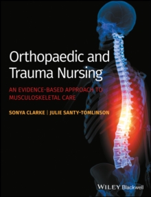 Image for Orthopaedic and trauma nursing: an evidence-based approach to musculoskeletal care