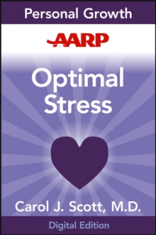 Image for AARP Optimal Stress: Living in Your Best Stress Zone
