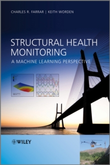 Image for Structural health monitoring: a machine learning perspective