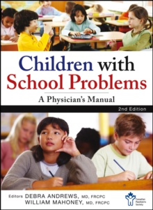 Image for Children with school problems: a physician's manual