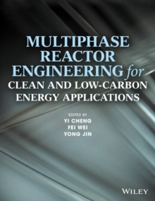 Image for Multiphase reactor engineering for clean and low-carbon energy applications