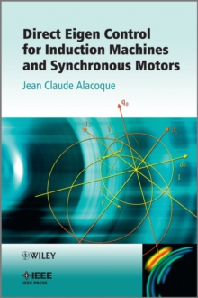 Image for Direct Eigen Control for Induction Machines and Synchronous Motors