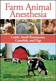 Farm Animal Anesthesia