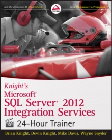 Image for Knight's Microsoft SQL Server 2012 integration services: 24-hour trainer