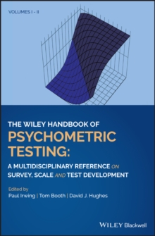 Image for The Wiley handbook of psychometric testing: a multidisciplinary reference on survey, scale, and test development