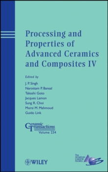 Image for Processing and Properties of Advanced Ceramics and Composites IV