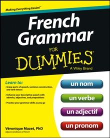 French Grammar For Dummies