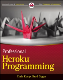 Image for Professional Heroku programming: an architect's guide