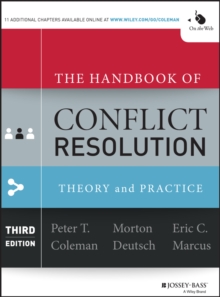 Image for The handbook of conflict resolution  : theory and practice