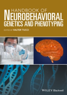Image for Handbook of Neurobehavioral Genetics and Phenotyping