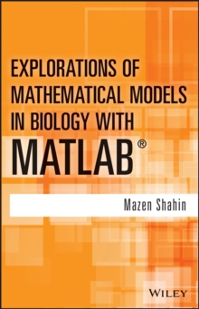 Image for Explorations of mathematical models in biology with MATLAB
