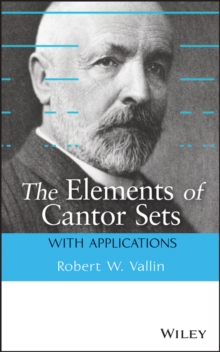 Image for The Elements of Cantor Sets - With Applications