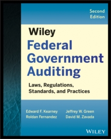 Image for Wiley federal government auditing  : laws, regulations, standards, practices, & Sarbanes-Oxley