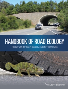 Handbook of Road Ecology