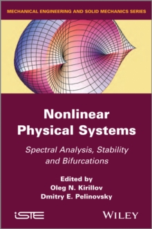 Image for Nonlinear physical systems: spectral analysis, stability and bifurcations