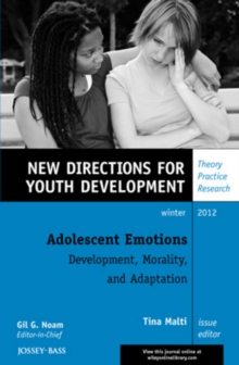 Image for Adolescent Emotions: Development, Morality, and Adaptation