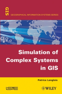 Image for Simulation of complex systems in GIS